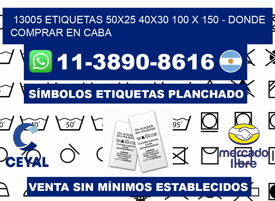 13005 etiquetas 50x25 40x30 100 x 150 - Donde Comprar en Caba