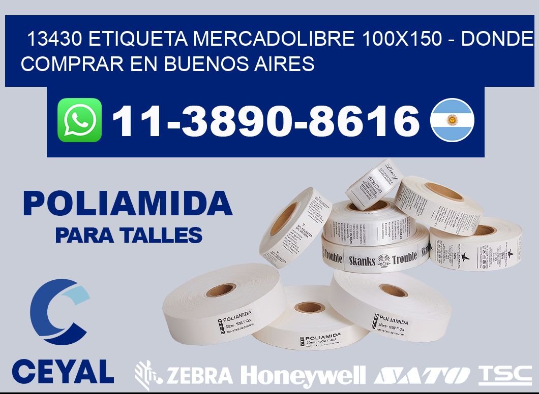 13430 etiqueta MercadoLibre 100x150 - Donde Comprar en Buenos Aires