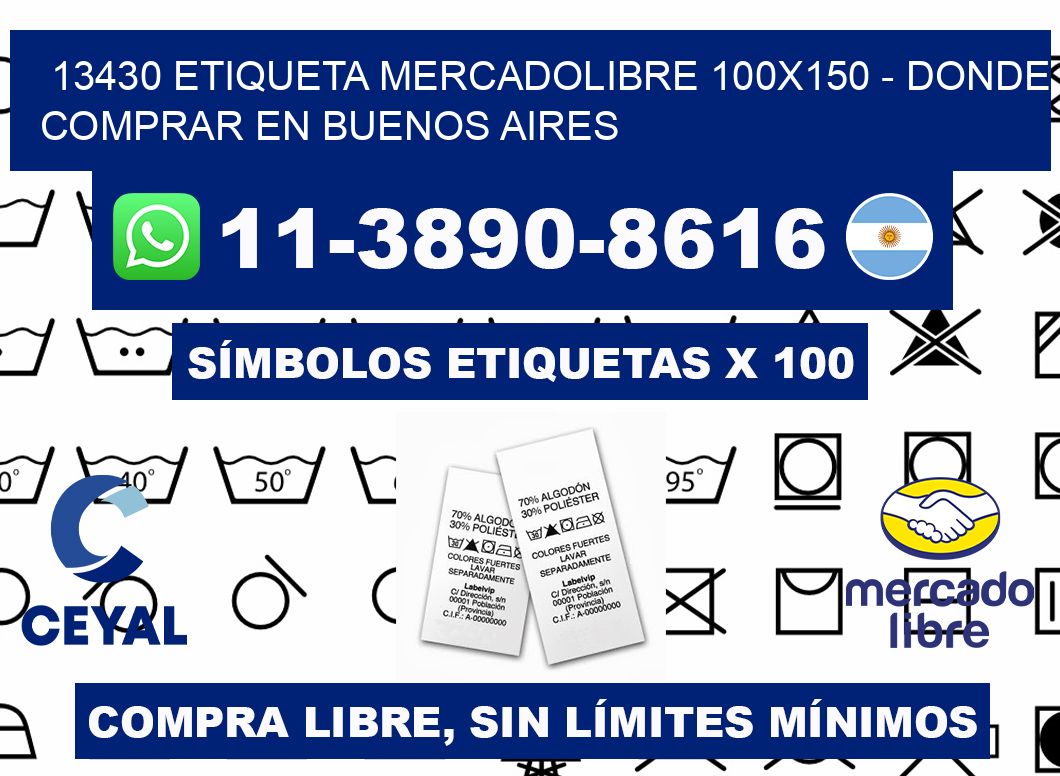 13430 etiqueta MercadoLibre 100x150 - Donde Comprar en Buenos Aires