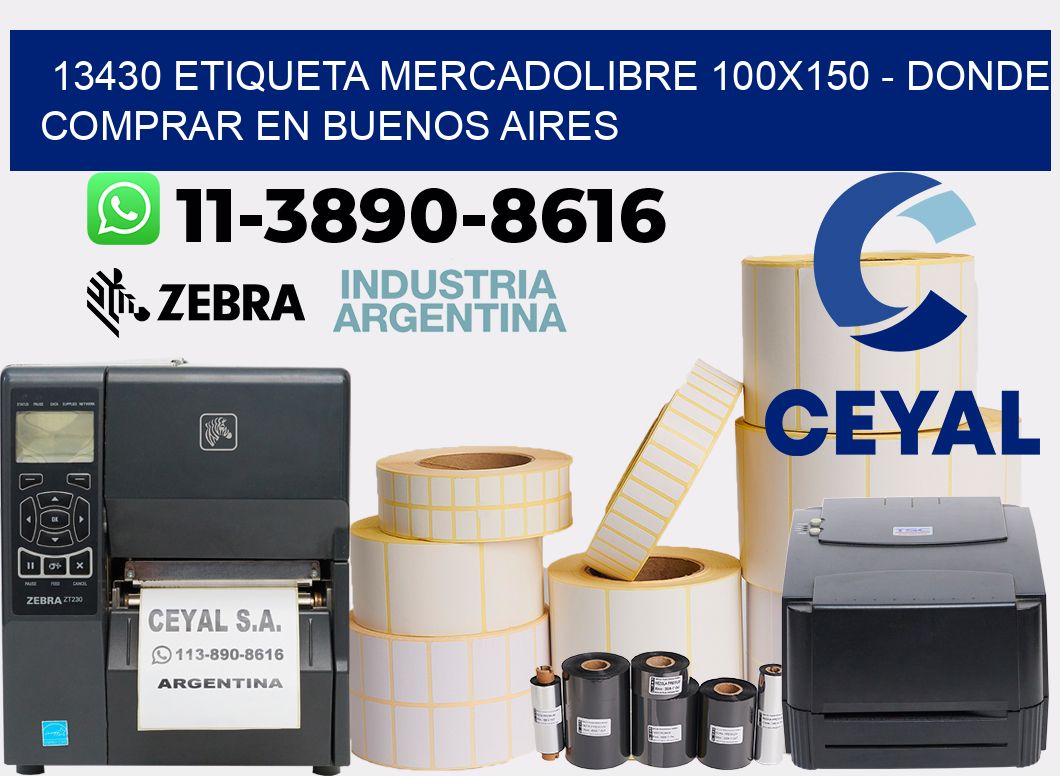 13430 etiqueta MercadoLibre 100x150 - Donde Comprar en Buenos Aires