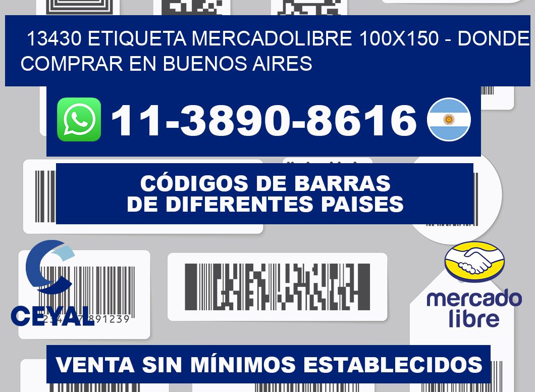 13430 etiqueta MercadoLibre 100x150 - Donde Comprar en Buenos Aires