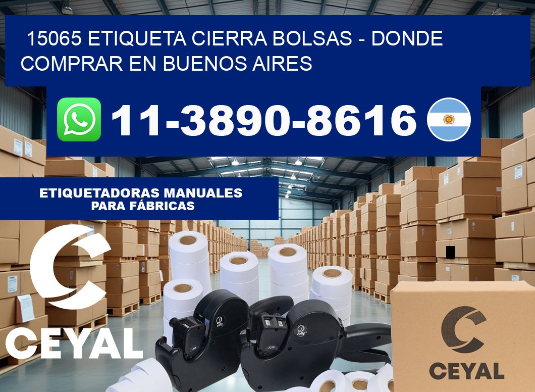15065 etiqueta Cierra Bolsas – Donde Comprar en Buenos Aires