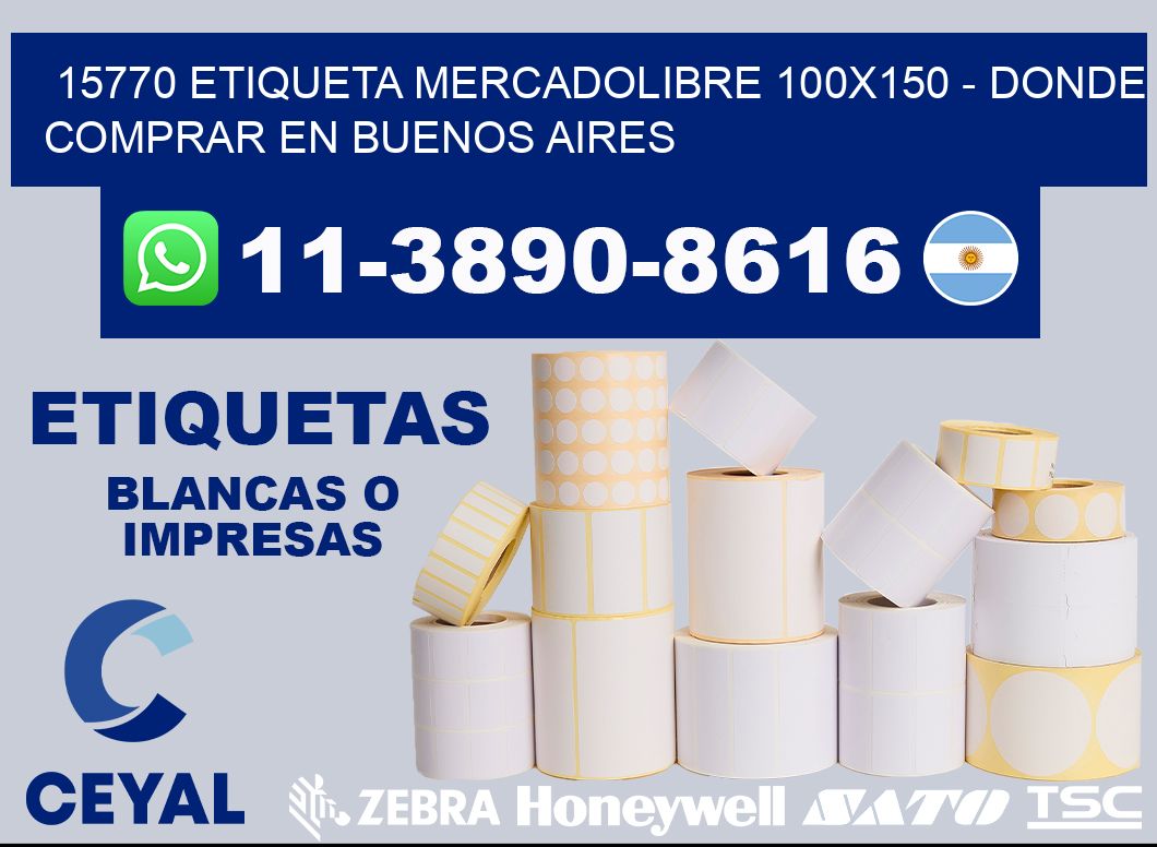 15770 etiqueta MercadoLibre 100x150 - Donde Comprar en Buenos Aires
