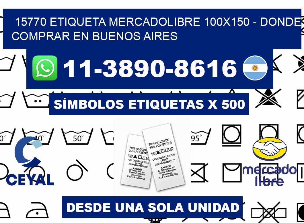 15770 etiqueta MercadoLibre 100x150 - Donde Comprar en Buenos Aires