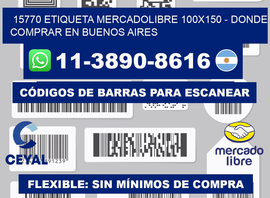 15770 etiqueta MercadoLibre 100x150 - Donde Comprar en Buenos Aires