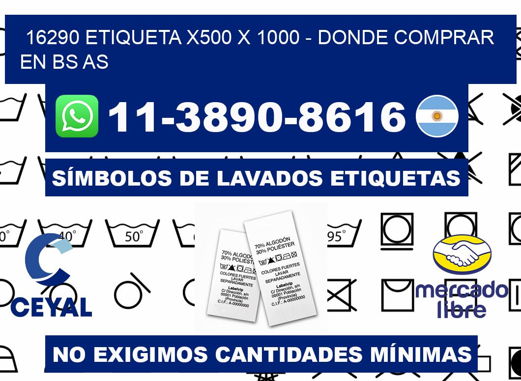 16290 etiqueta x500 x 1000 - Donde Comprar en bs as