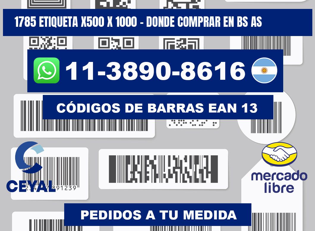 1785 etiqueta x500 x 1000 - Donde Comprar en bs as