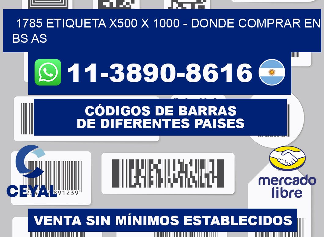 1785 etiqueta x500 x 1000 - Donde Comprar en bs as