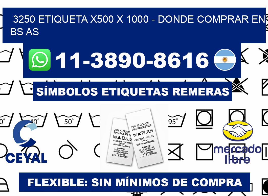 3250 etiqueta x500 x 1000 - Donde Comprar en bs as