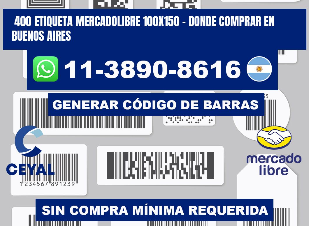400 etiqueta MercadoLibre 100x150 - Donde Comprar en Buenos Aires