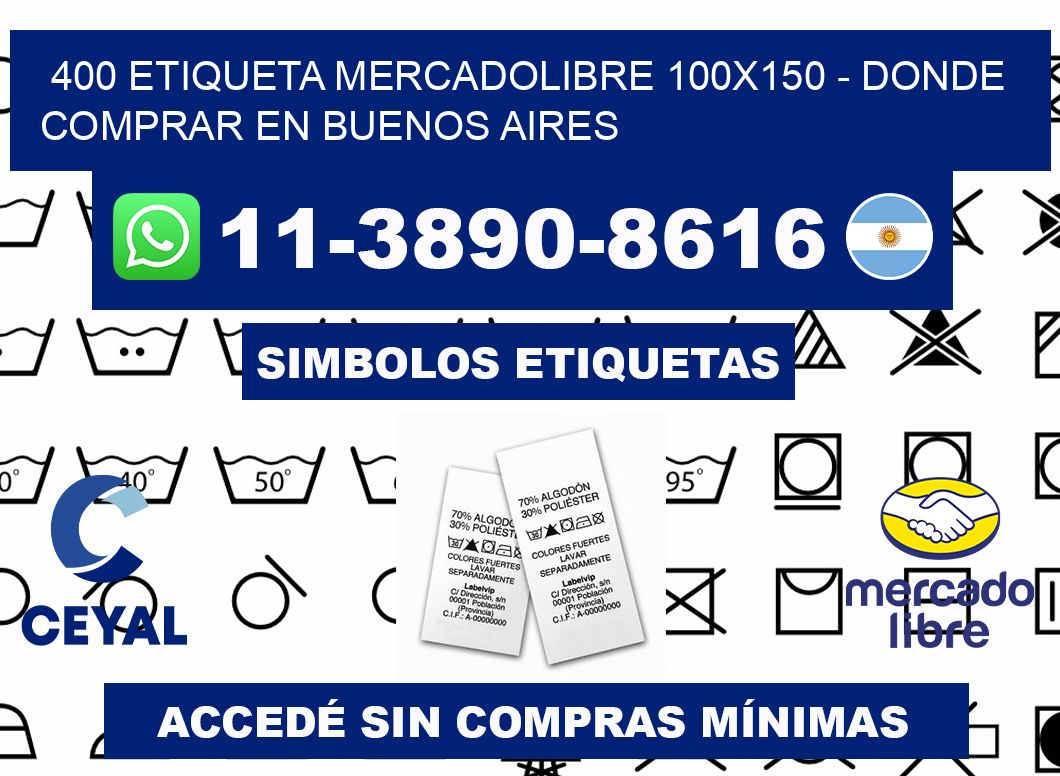400 etiqueta MercadoLibre 100x150 - Donde Comprar en Buenos Aires