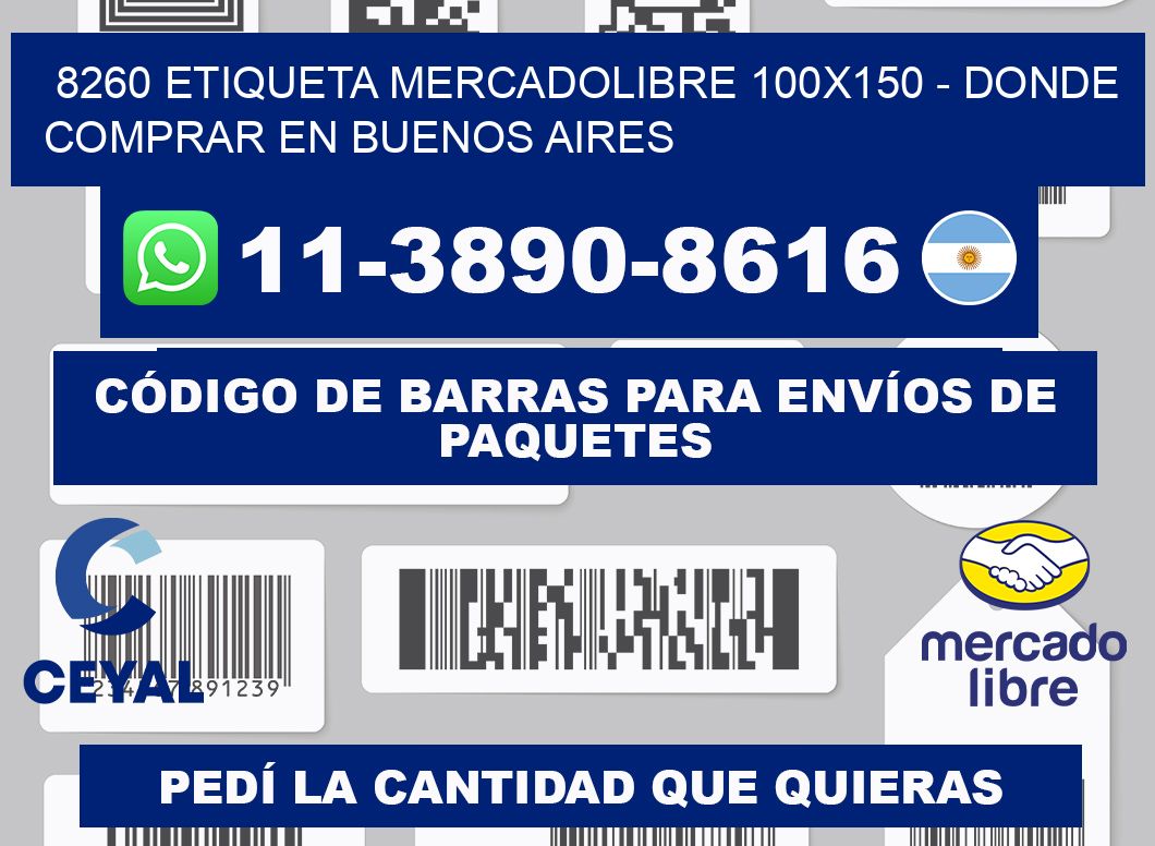 8260 etiqueta MercadoLibre 100x150 - Donde Comprar en Buenos Aires