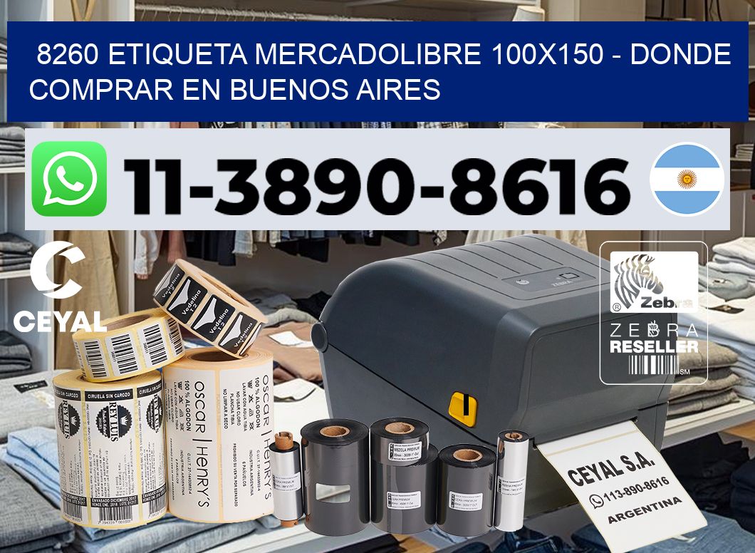 8260 etiqueta MercadoLibre 100×150 – Donde Comprar en Buenos Aires