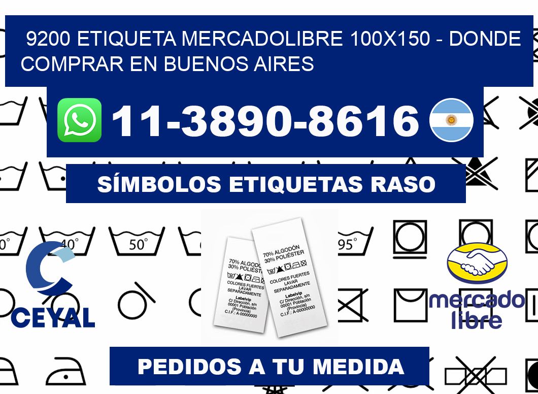 9200 etiqueta MercadoLibre 100x150 - Donde Comprar en Buenos Aires