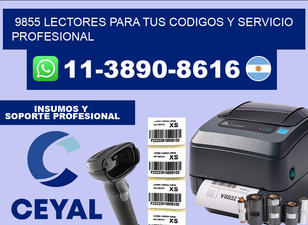 9855 Lectores para tus codigos y Servicio Profesional