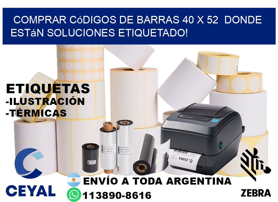 Comprar códigos de barras 40 x 52 donde están soluciones etiquetado!