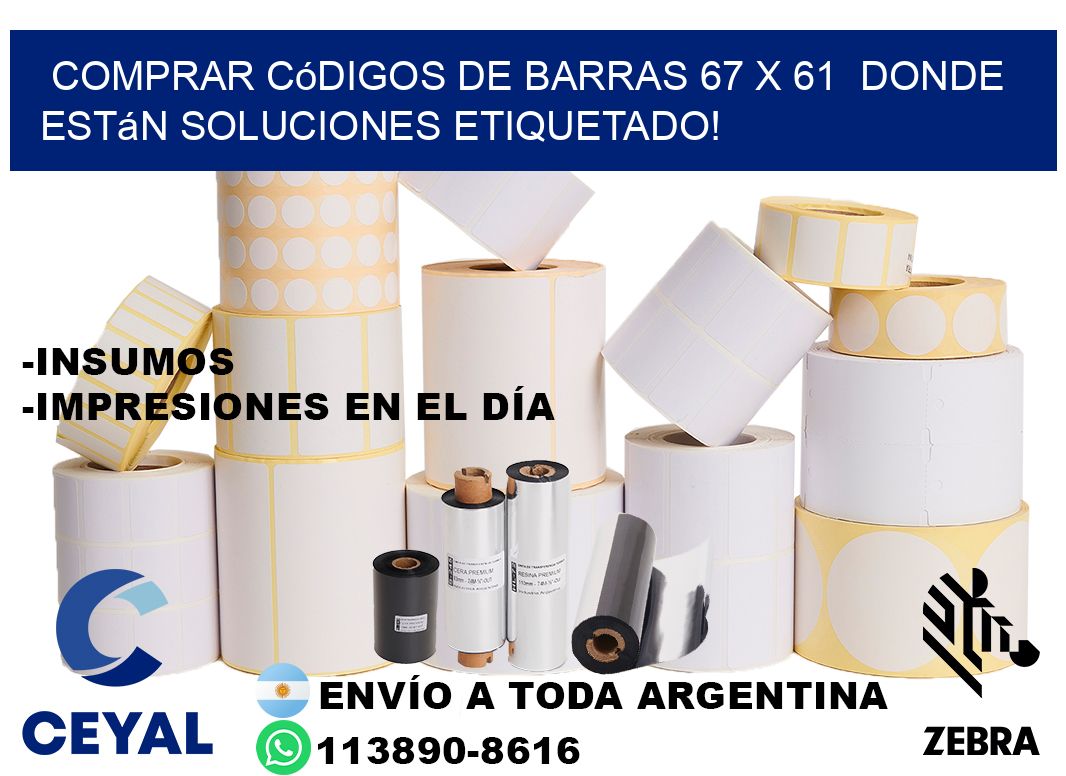 Comprar códigos de barras 67 x 61  donde están soluciones etiquetado!