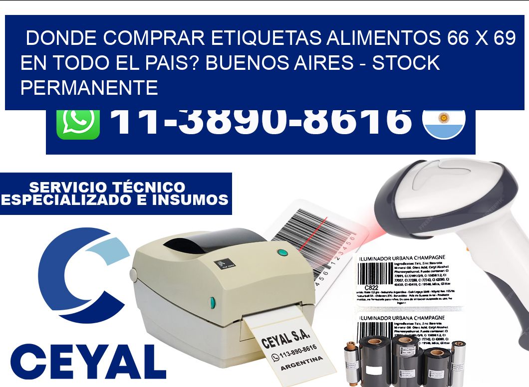 Donde Comprar etiquetas alimentos 66 x 69 en TODO EL PAIS? Buenos Aires - Stock permanente