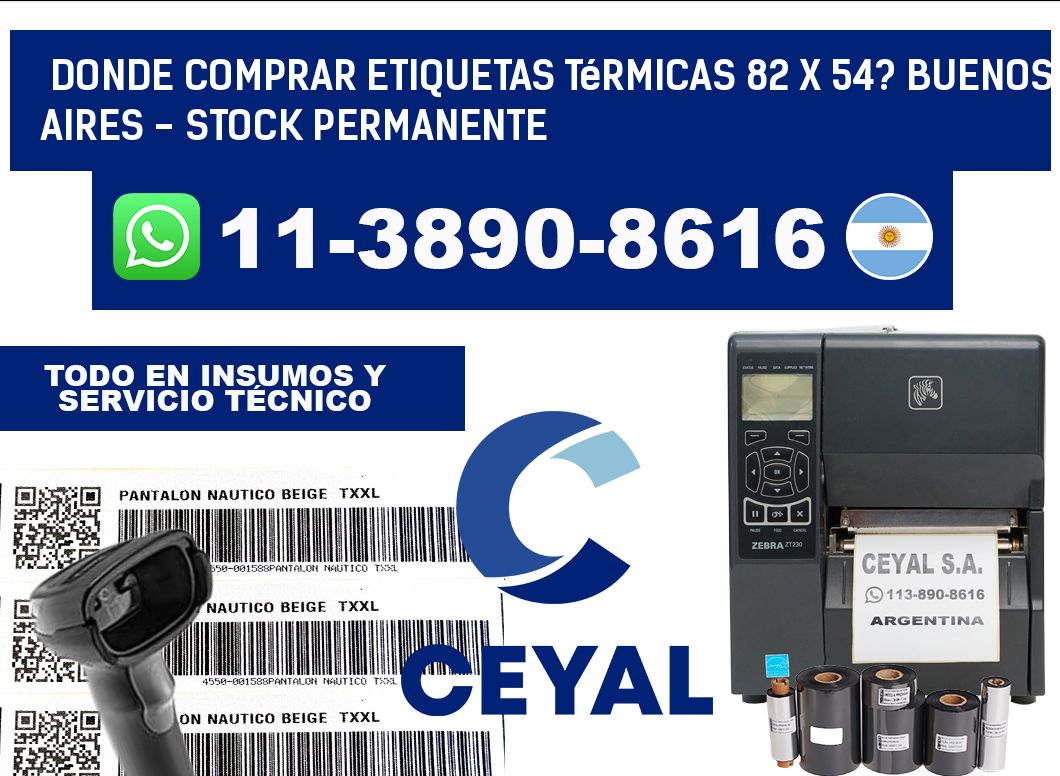 Donde Comprar etiquetas térmicas 82 x 54? Buenos Aires - Stock permanente