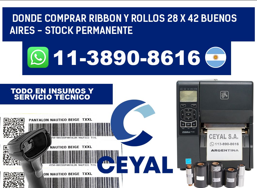 Donde Comprar ribbon y rollos 28 x 42 Buenos Aires - Stock permanente