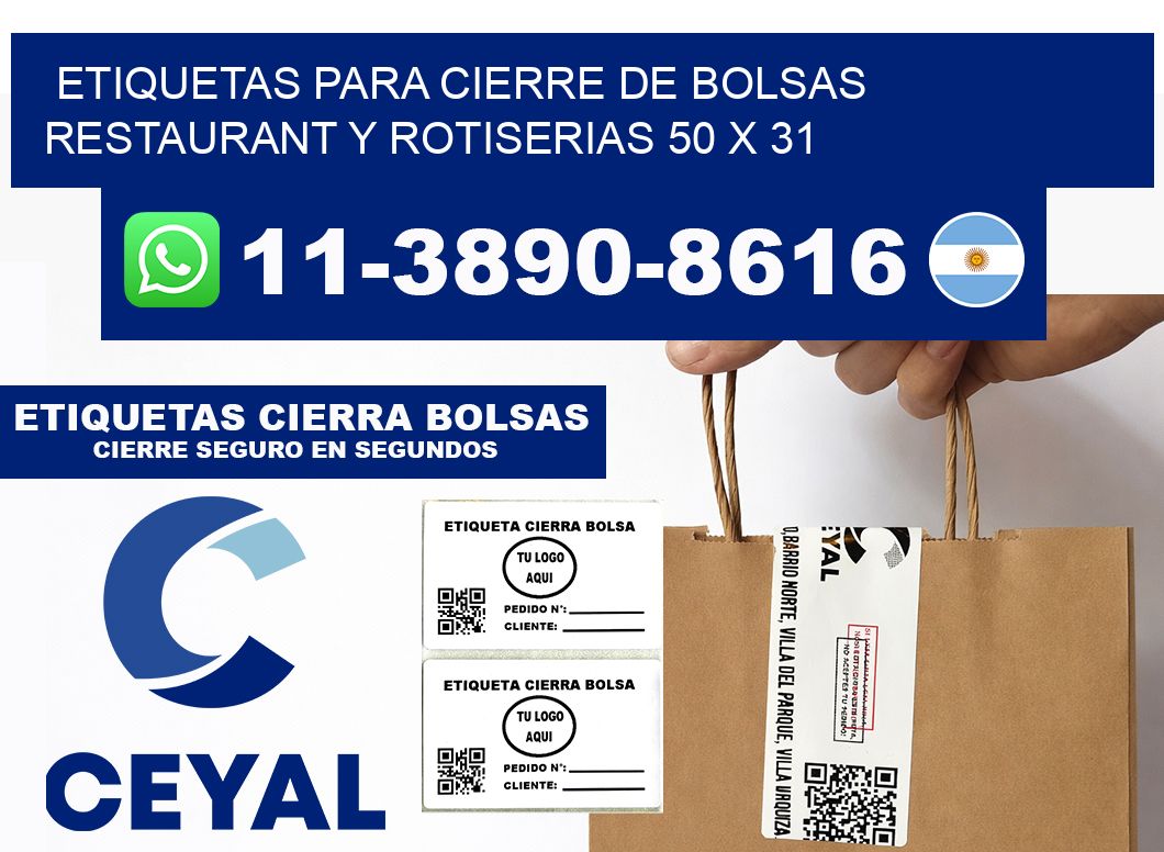 ETIQUETAS PARA CIERRE DE BOLSAS RESTAURANT Y ROTISERIAS 50 x 31