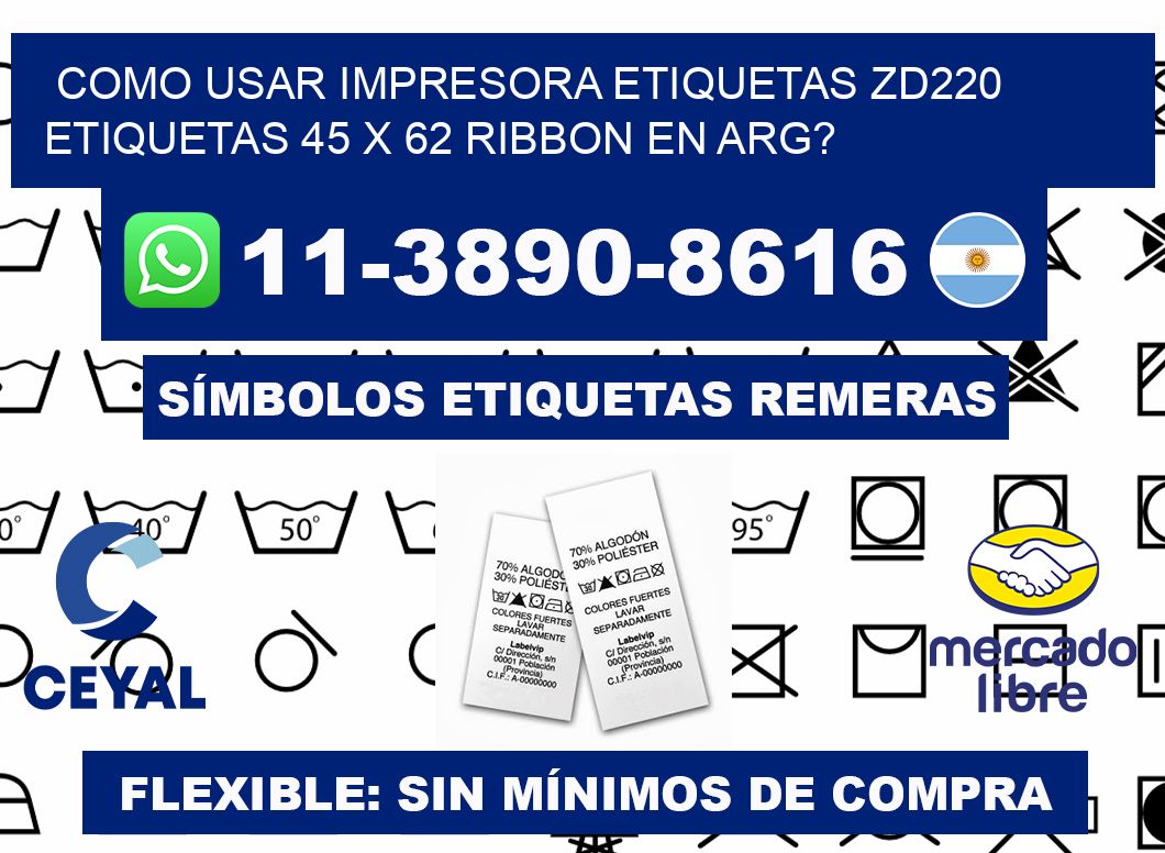como usar impresora etiquetas zd220 etiquetas 45 x 62 ribbon en ARG?