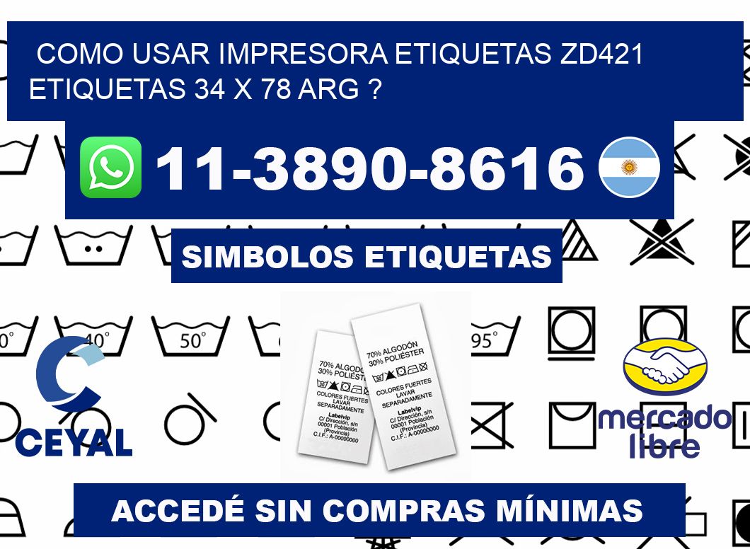 como usar impresora etiquetas zd421 etiquetas 34 x 78 ARG ?