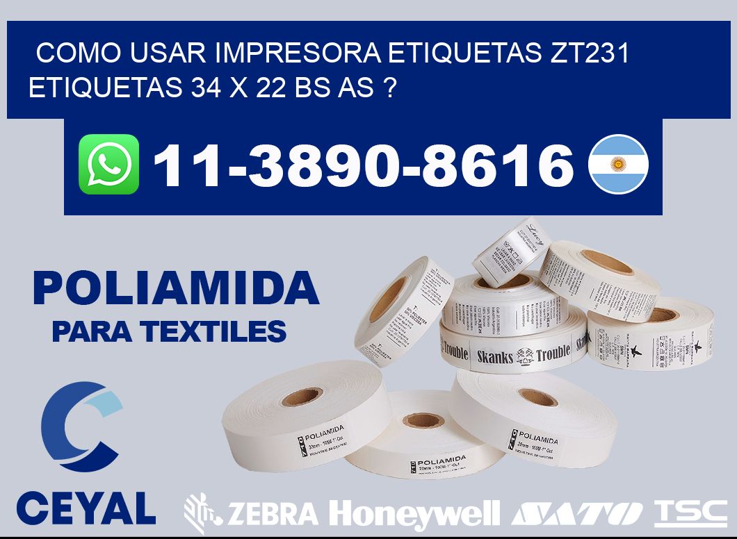 como usar impresora etiquetas zt231 etiquetas 34 x 22 BS AS ?