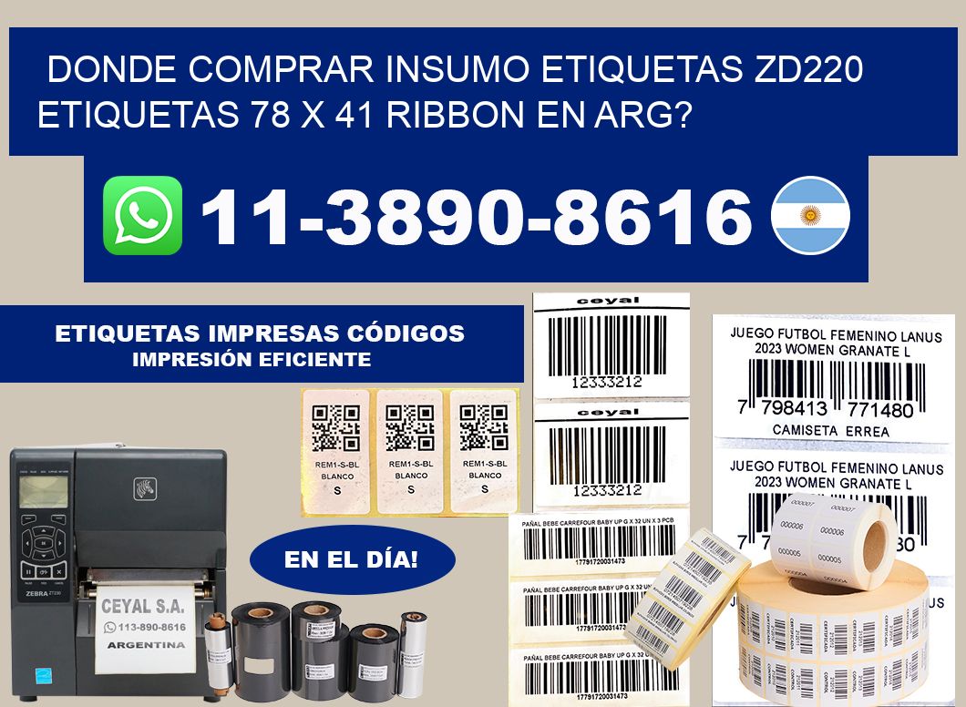 donde comprar insumo etiquetas zd220 etiquetas 78 x 41 ribbon en ARG?