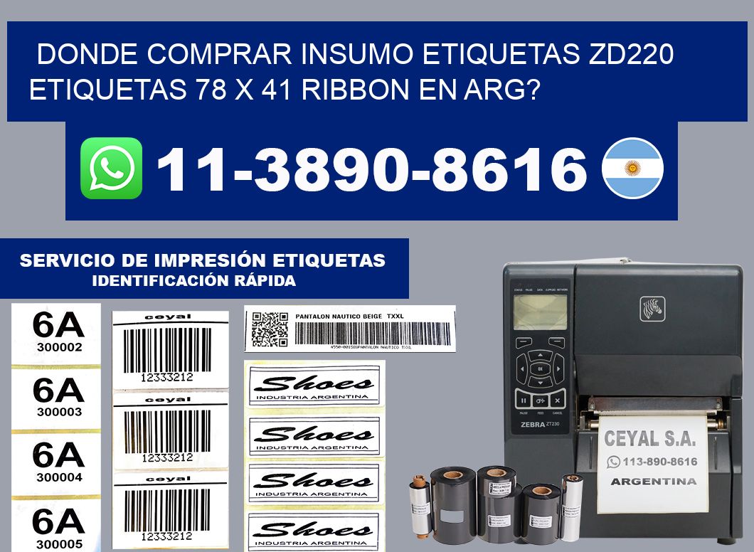 donde comprar insumo etiquetas zd220 etiquetas 78 x 41 ribbon en ARG?