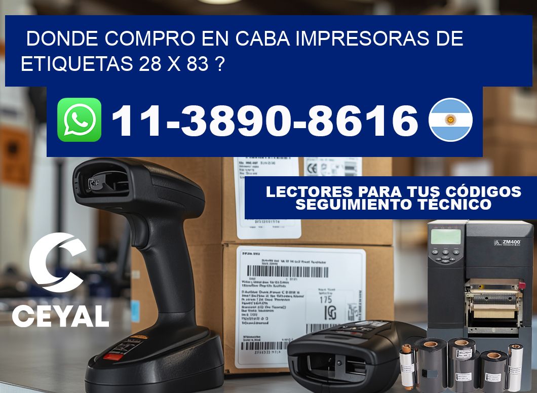 donde compro en CABA impresoras de etiquetas 28 x 83 ?