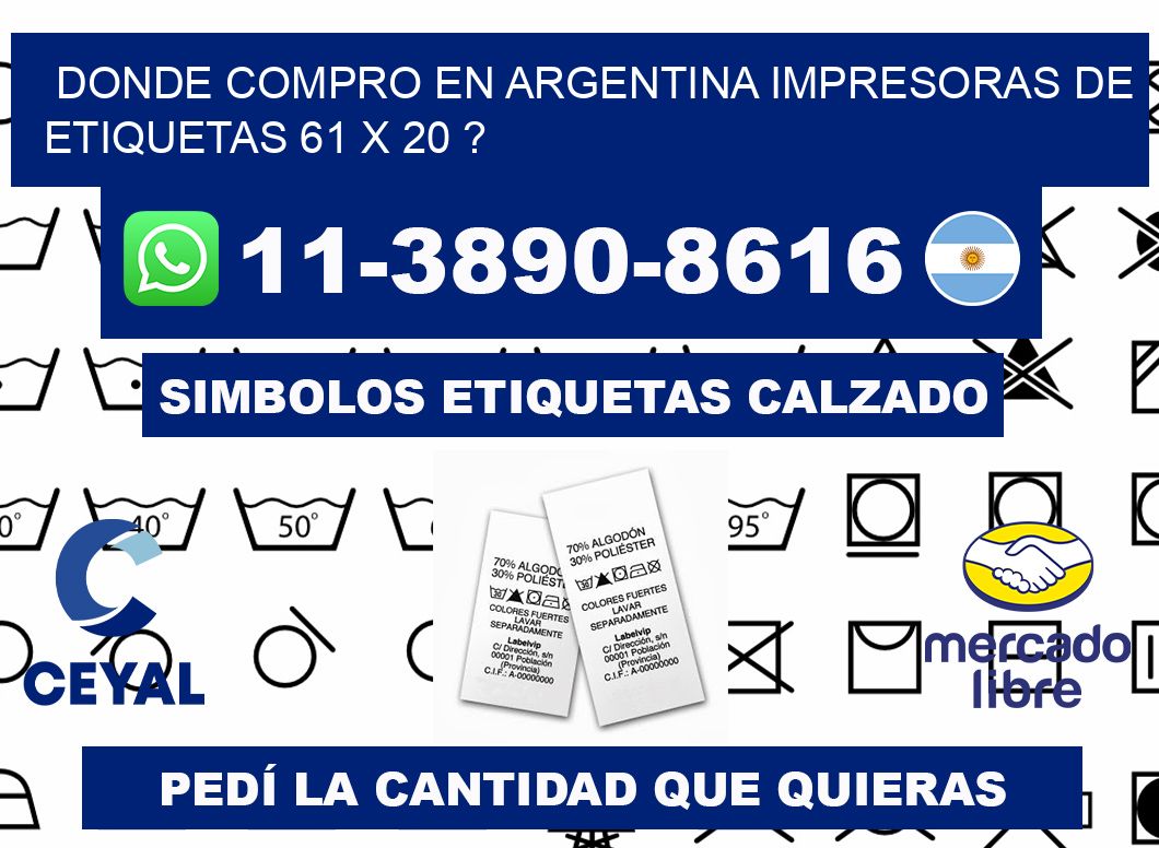 donde compro en argentina impresoras de etiquetas 61 x 20 ?