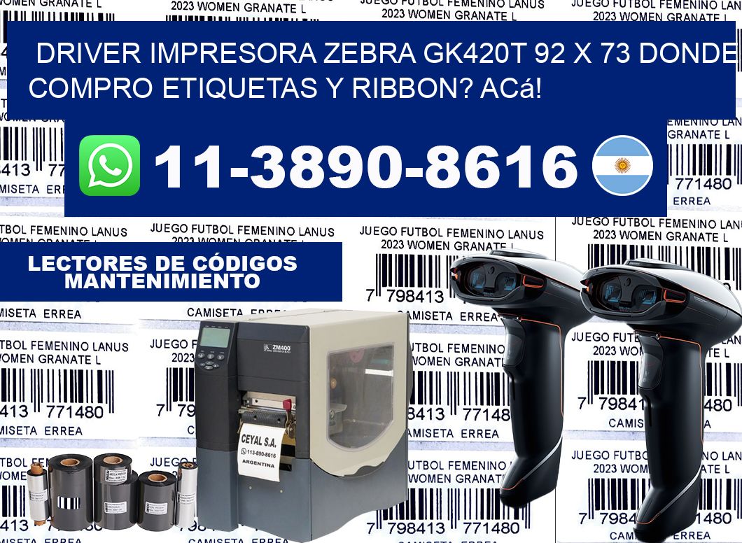 driver impresora zebra gk420t 92 x 73 Donde compro etiquetas y ribbon? Acá!