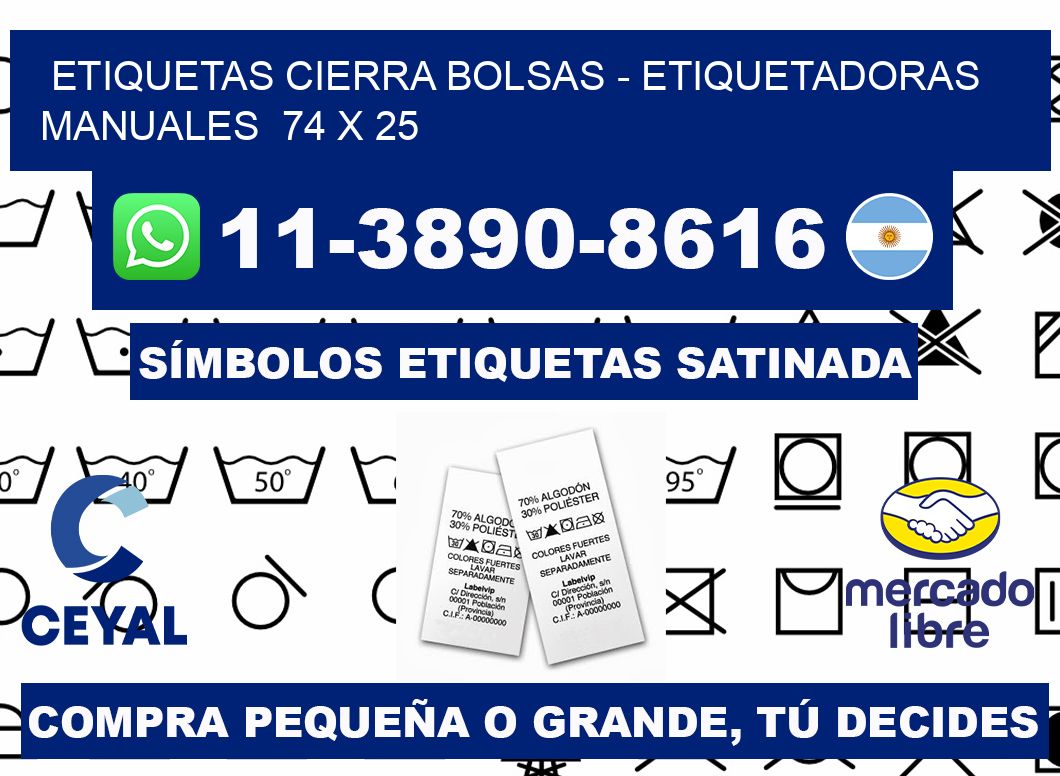 etiquetas cierra bolsas - Etiquetadoras Manuales 74 x 25