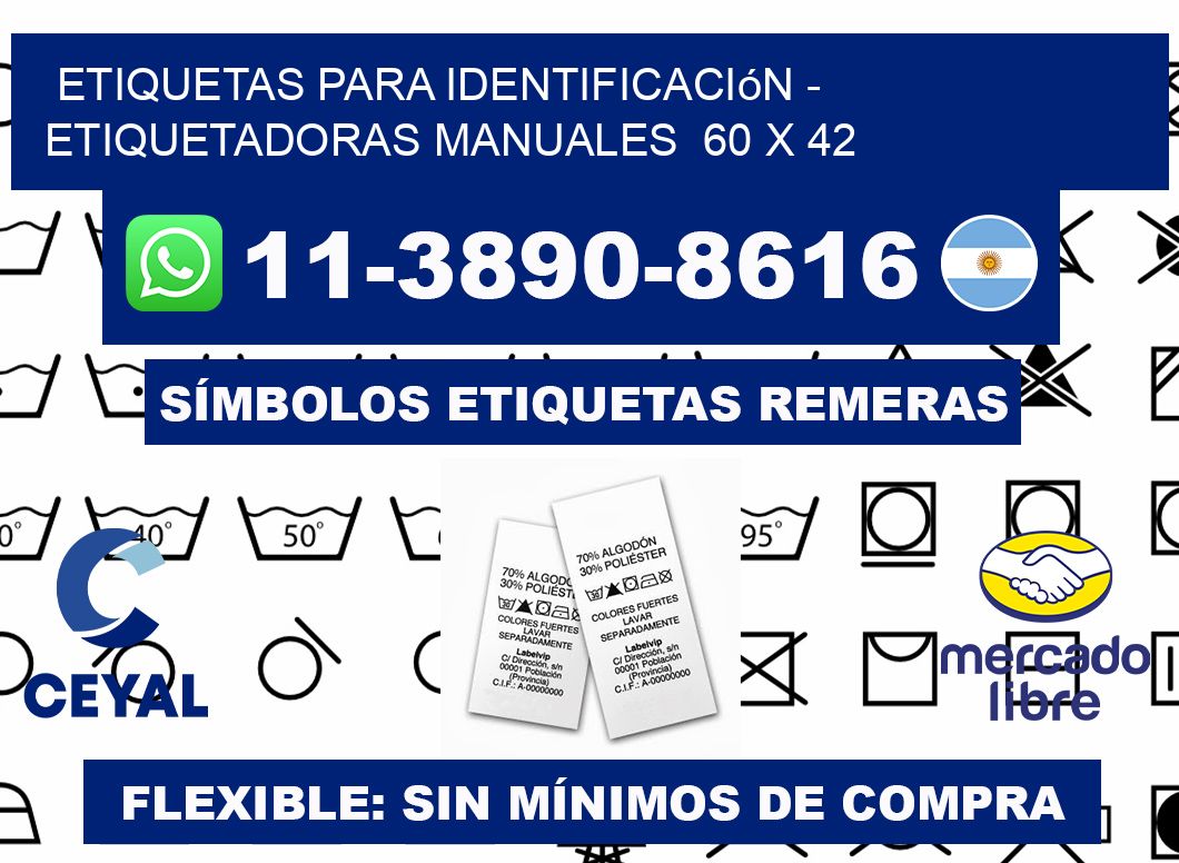 etiquetas para identificación - Etiquetadoras Manuales  60 x 42