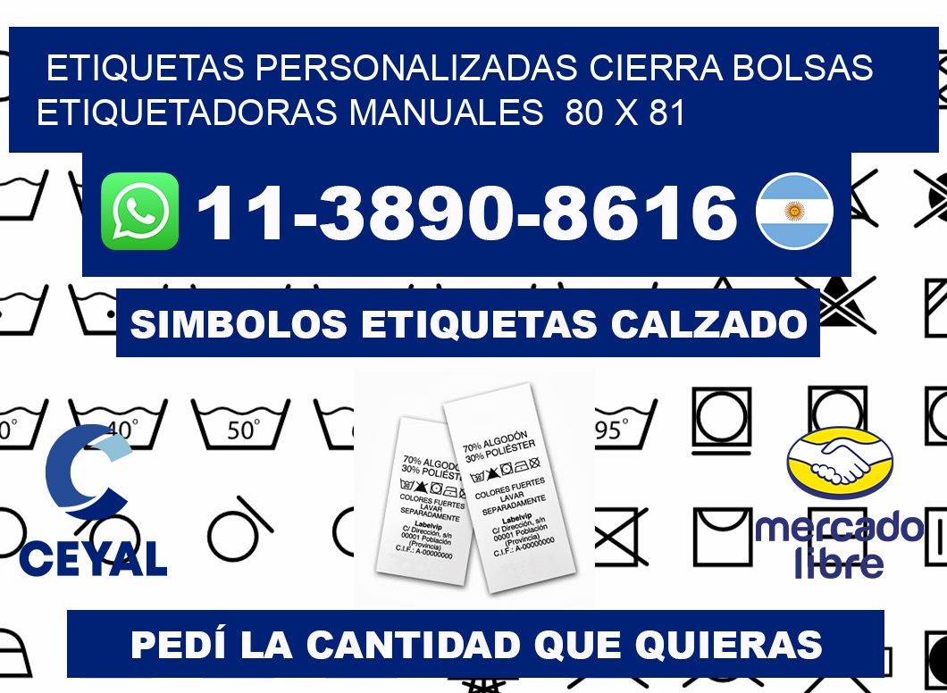 etiquetas personalizadas cierra bolsas  Etiquetadoras Manuales  80 x 81