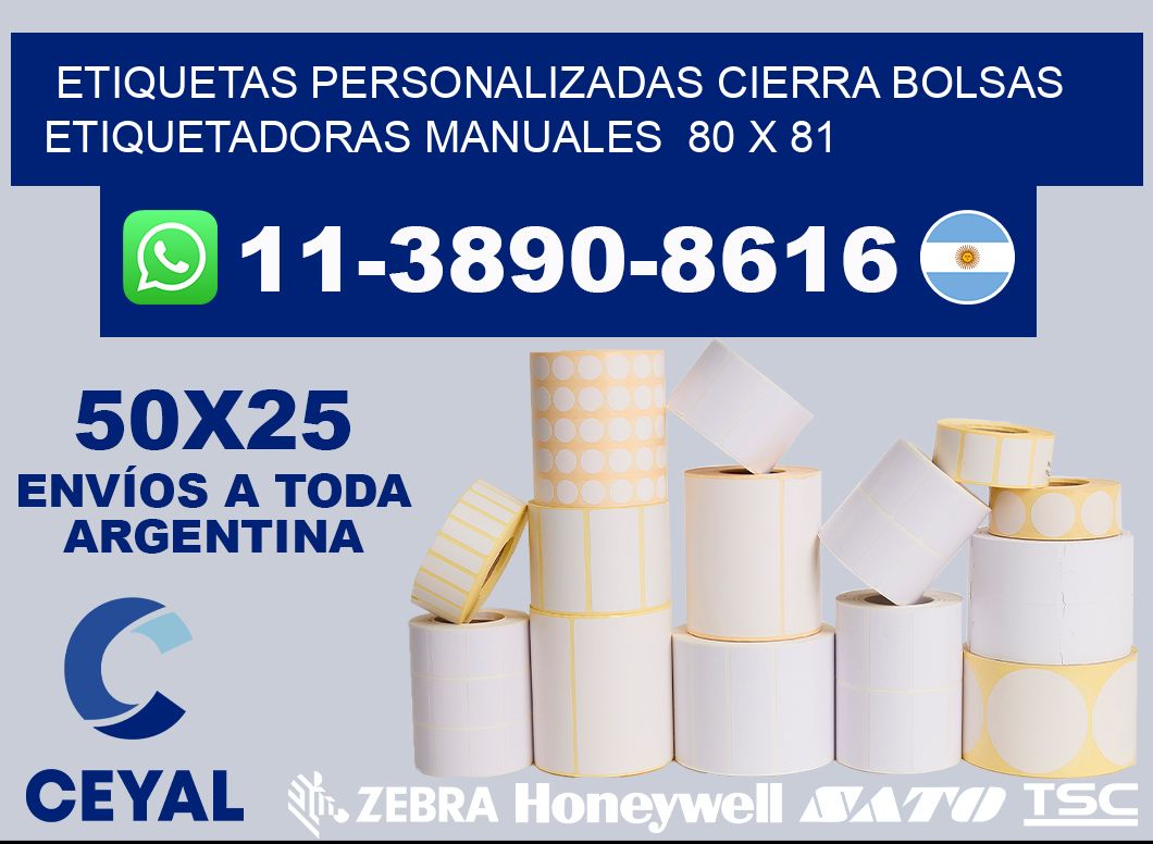 etiquetas personalizadas cierra bolsas  Etiquetadoras Manuales  80 x 81
