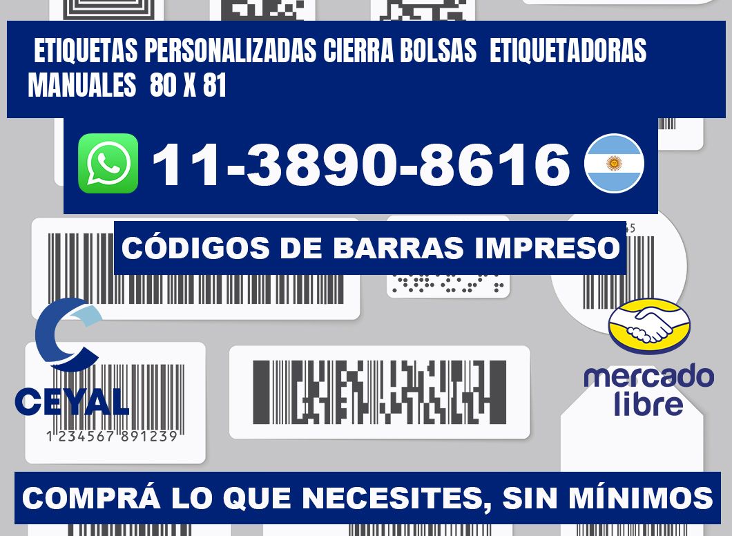 etiquetas personalizadas cierra bolsas  Etiquetadoras Manuales  80 x 81