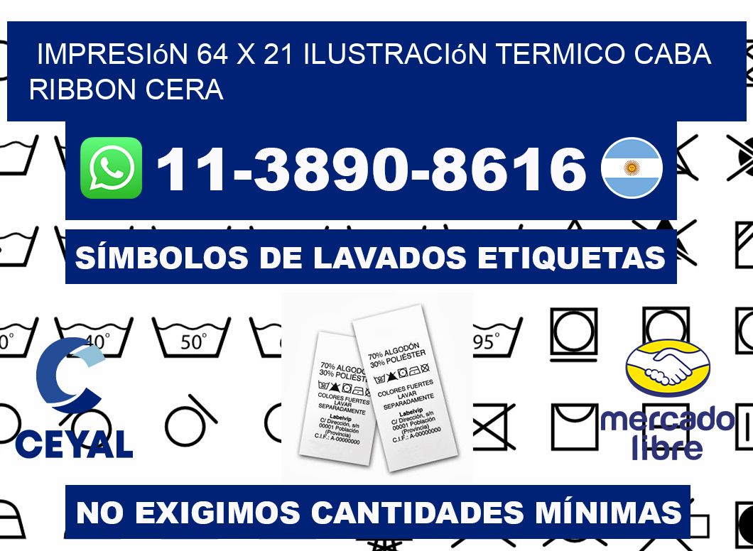impresión 64 x 21 ilustración termico CABA Ribbon cera
