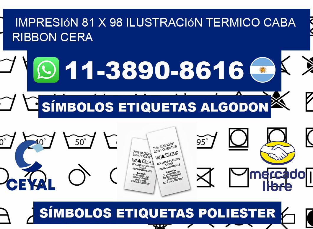 impresión 81 x 98 ilustración termico CABA Ribbon cera