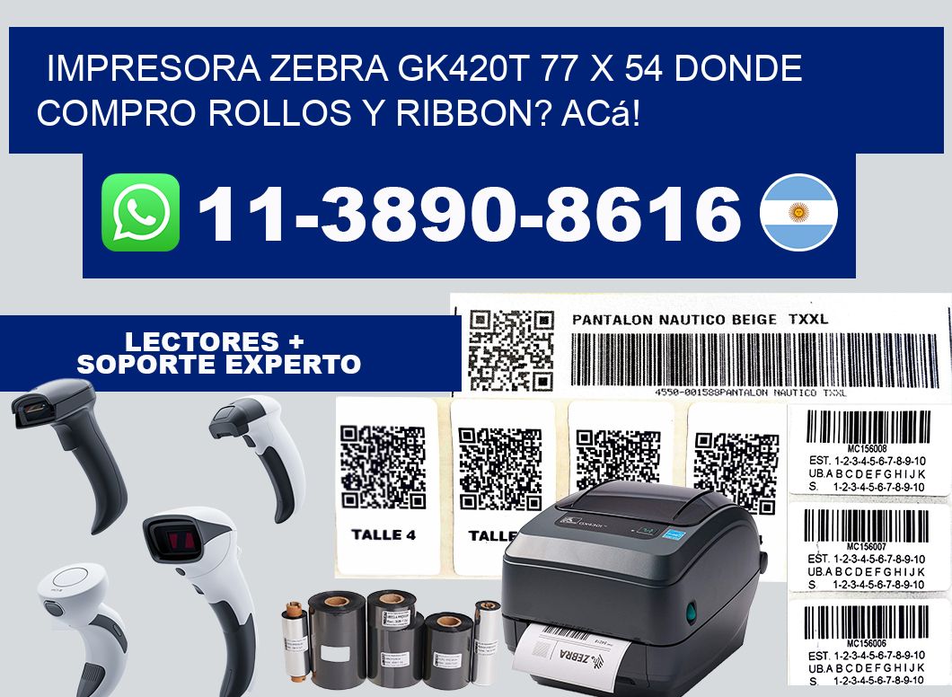 impresora zebra gk420t 77 x 54 Donde compro rollos y ribbon? Acá!