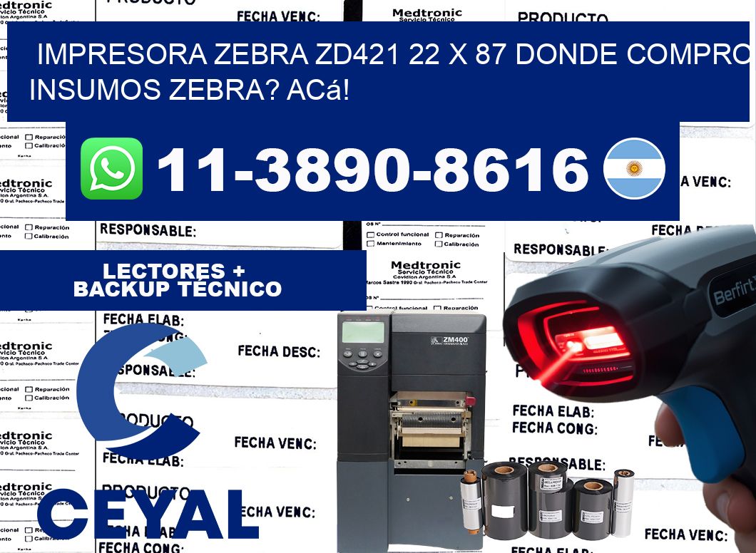 impresora zebra zd421 22 x 87 Donde compro insumos zebra? Acá!