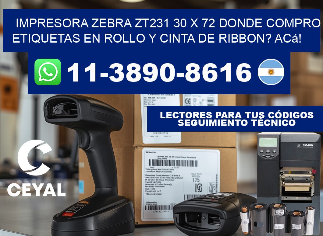 impresora zebra zt231 30 x 72 Donde compro etiquetas en rollo y cinta de ribbon? Acá!
