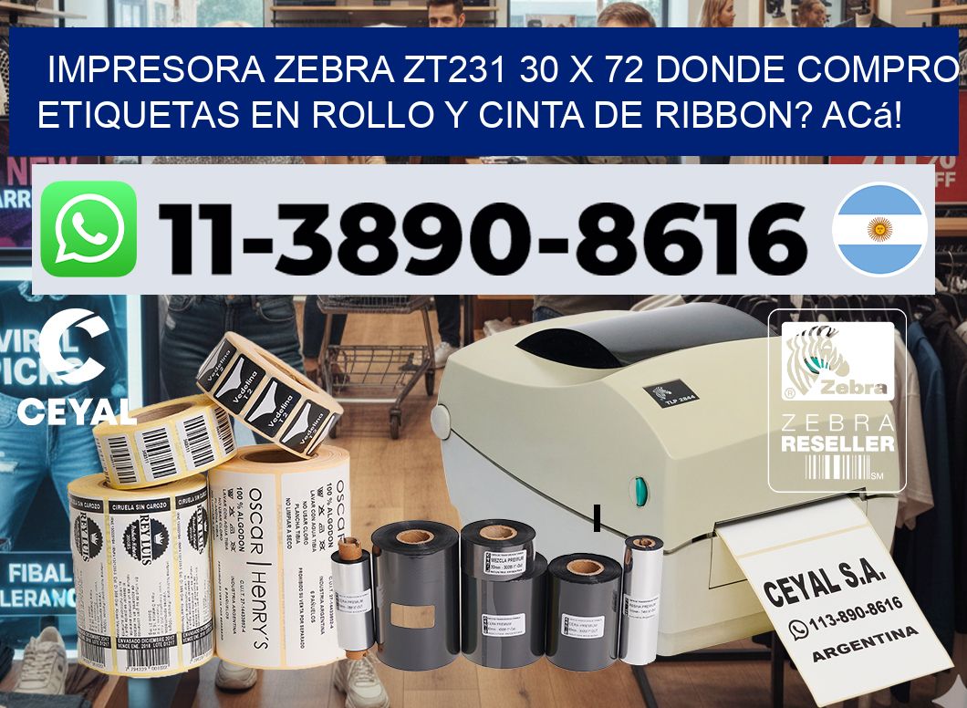 impresora zebra zt231 30 x 72 Donde compro etiquetas en rollo y cinta de ribbon? Acá!