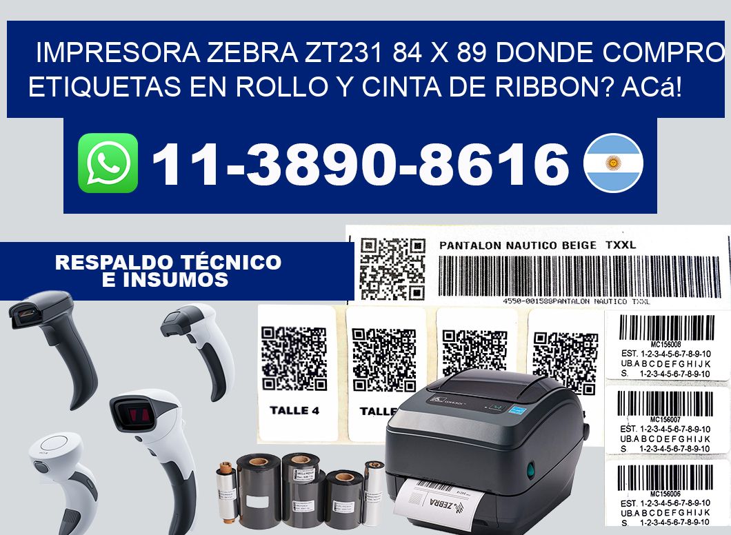 impresora zebra zt231 84 x 89 Donde compro etiquetas en rollo y cinta de ribbon? Acá!
