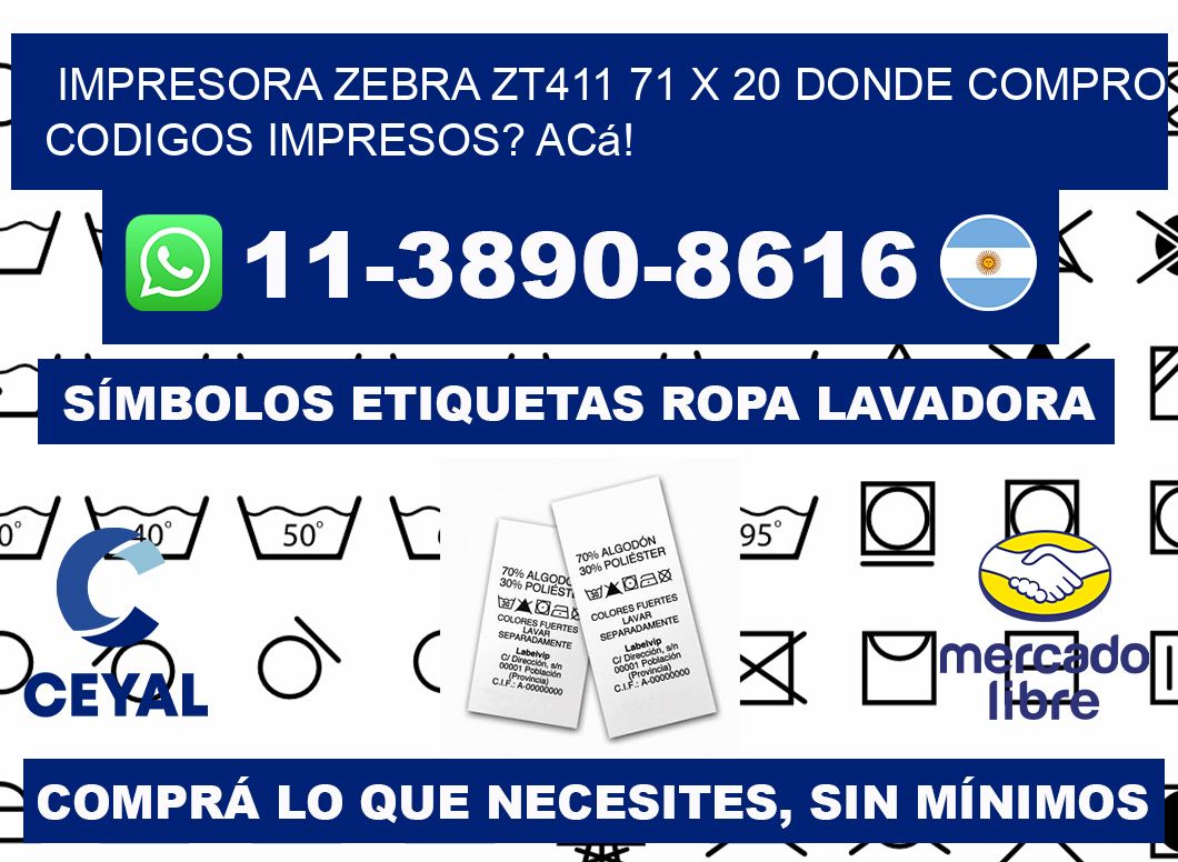 impresora zebra zt411 71 x 20 Donde compro codigos impresos? Acá!