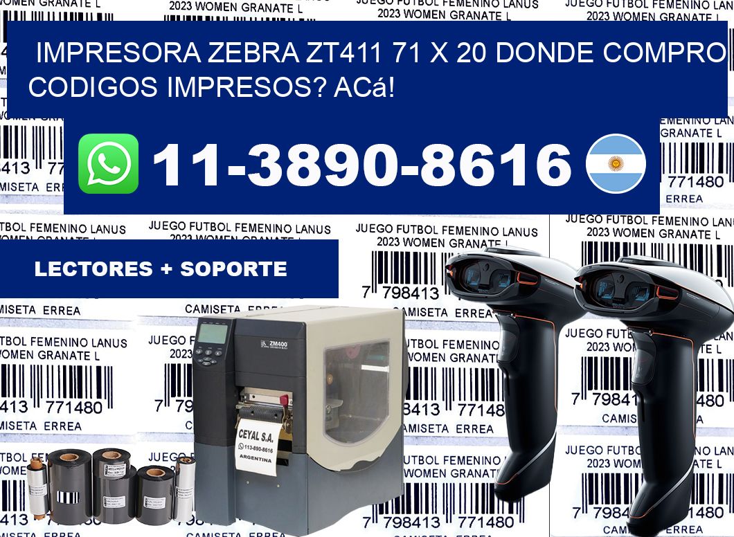 impresora zebra zt411 71 x 20 Donde compro codigos impresos? Acá!