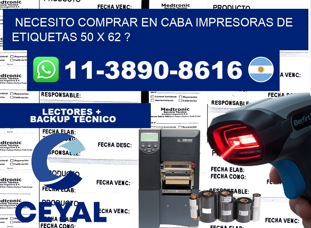 necesito comprar en CABA impresoras de etiquetas 50 x 62 ?