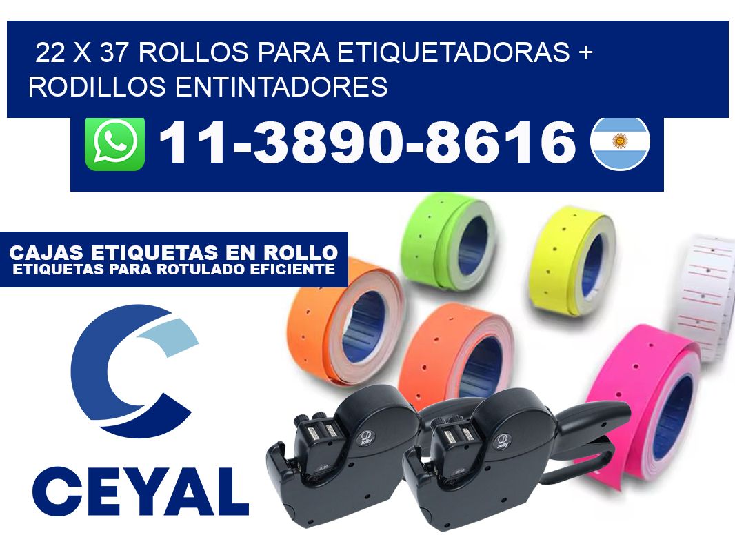 22 x 37 rollos para etiquetadoras + rodillos entintadores