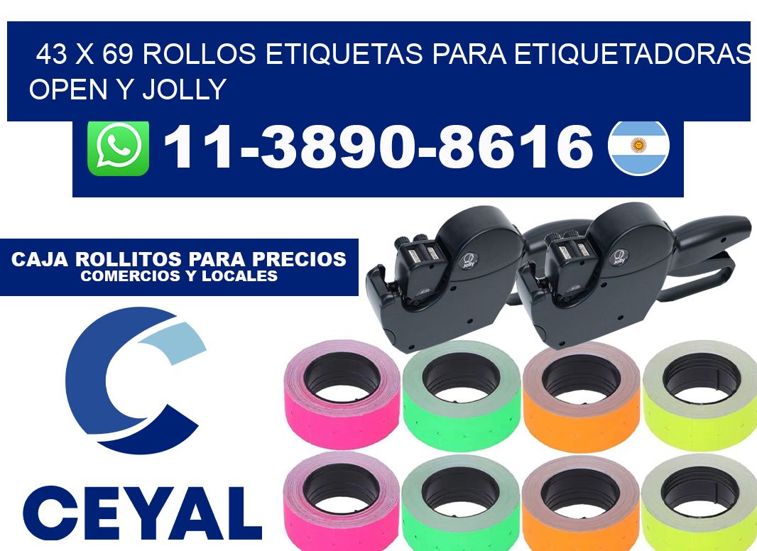 43 x 69 Rollos etiquetas para etiquetadoras open y jolly